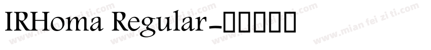 IRHoma Regular字体转换